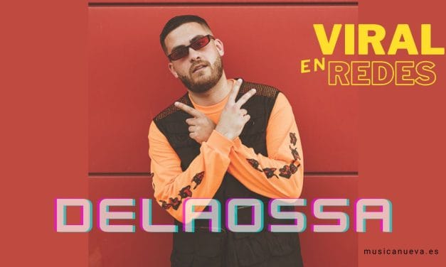 EL FENÓMENO VIRAL DEL NUEVO TEMA DE DELAOSSA Y RECYCLED J
