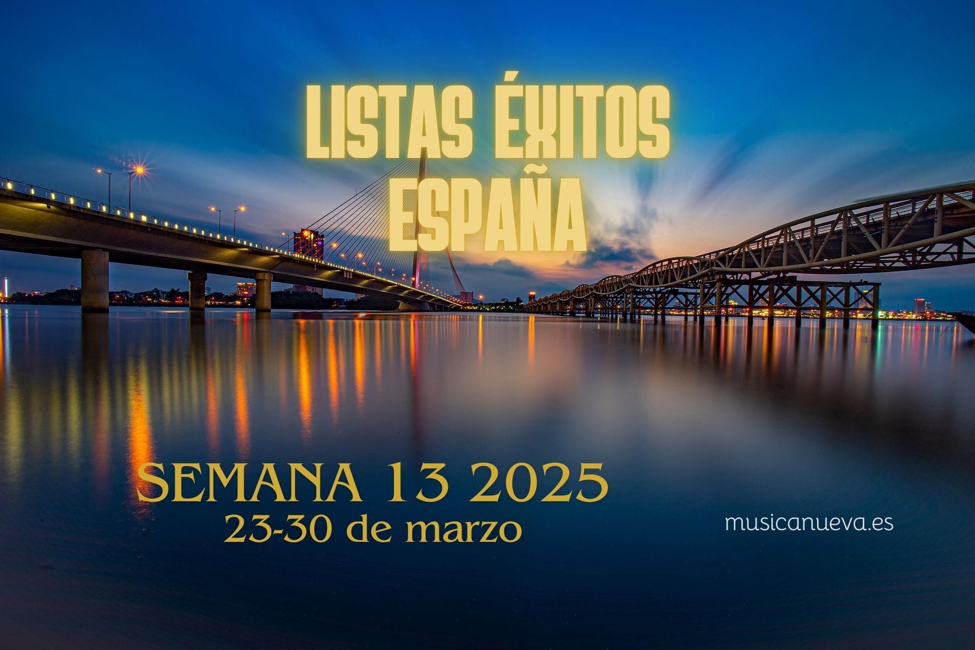 listas éxitos españa S13 Listas éxitos España Semana 13