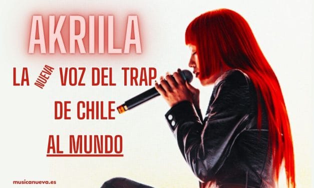 AKRIILA: La Nueva Voz del Trap Chileno que Conquista Escenarios Internacionales