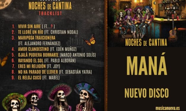 Maná Regresa con «Noches de Cantina»: ¡Sus Éxitos Como Nunca Antes los Escuchaste!