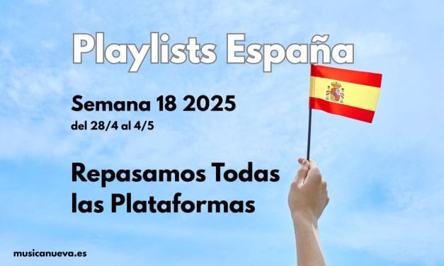 Top España S18: ‘La Plena’ intratable, ‘Capaz’ al alza y ‘Comernos’ irrumpe con fuerza