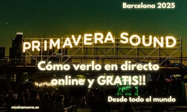 Cómo Ver Primavera Sound Barcelona 2025 Online, en Directo y GRATIS: Tu Guía Definitiva
