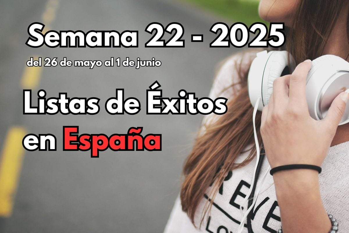 Semana 22 – 2025 Playlists El salseo de las listas de éxitos en España (Semana 22, 2025): Aitana imparable, Mora ('DROGA') y Beéle conquistan. ¡Mira quién sube, baja y se corona!
