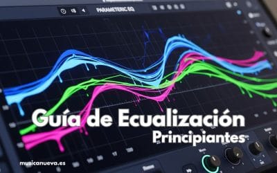 Esculpe tu Sonido: Guía de Ecualización (EQ) para Principiantes en Home Studio