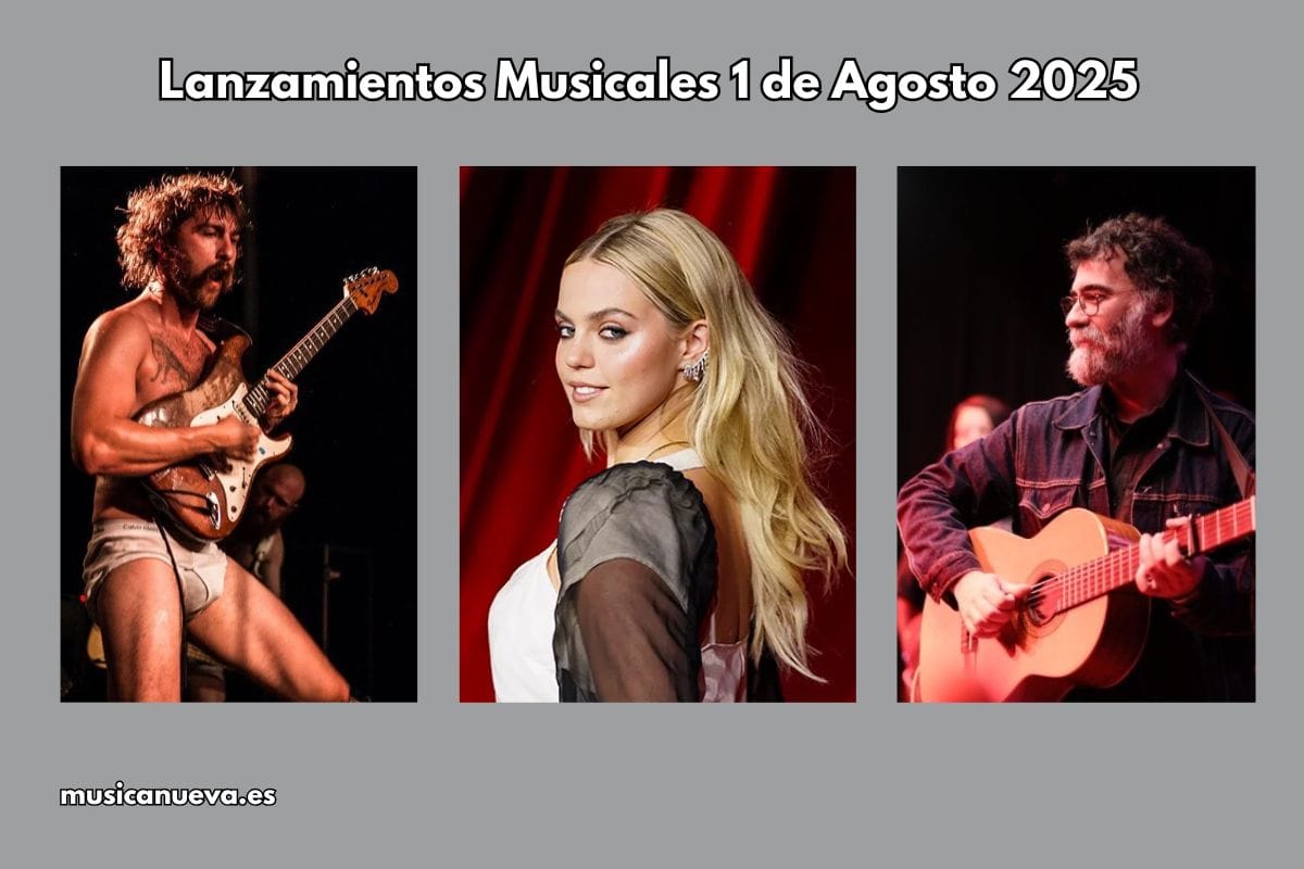 Lanzamientos Musicales 1 de Agosto 2025 Te contamos todas las novedades musicales de esta semana