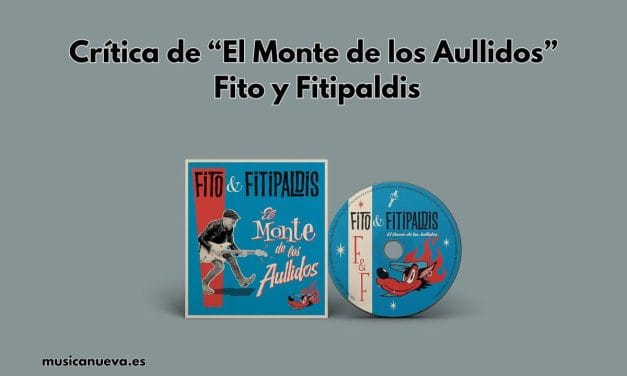 La Noche, la Pena y el Sonido: Fito Cabrales destila su esencia en «El monte de los aullidos» Valoración: 4.5/5